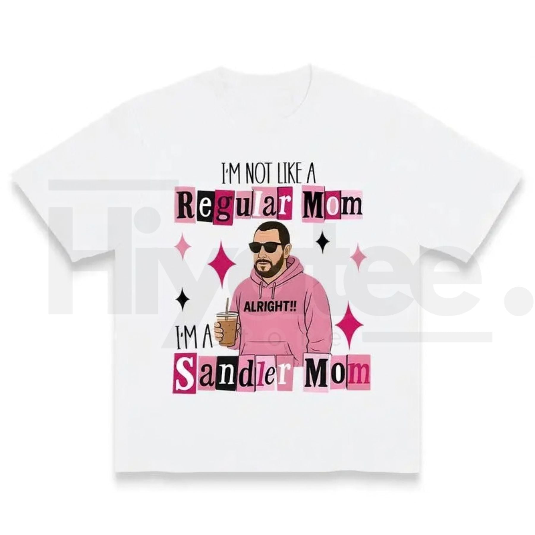 "I'm A Sandler Mom" Funny Graphic T-Shirt – Adam Sandler Fan Gift For Mom