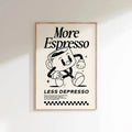 More Espresso Less Depresso Coffee Wall Art Print