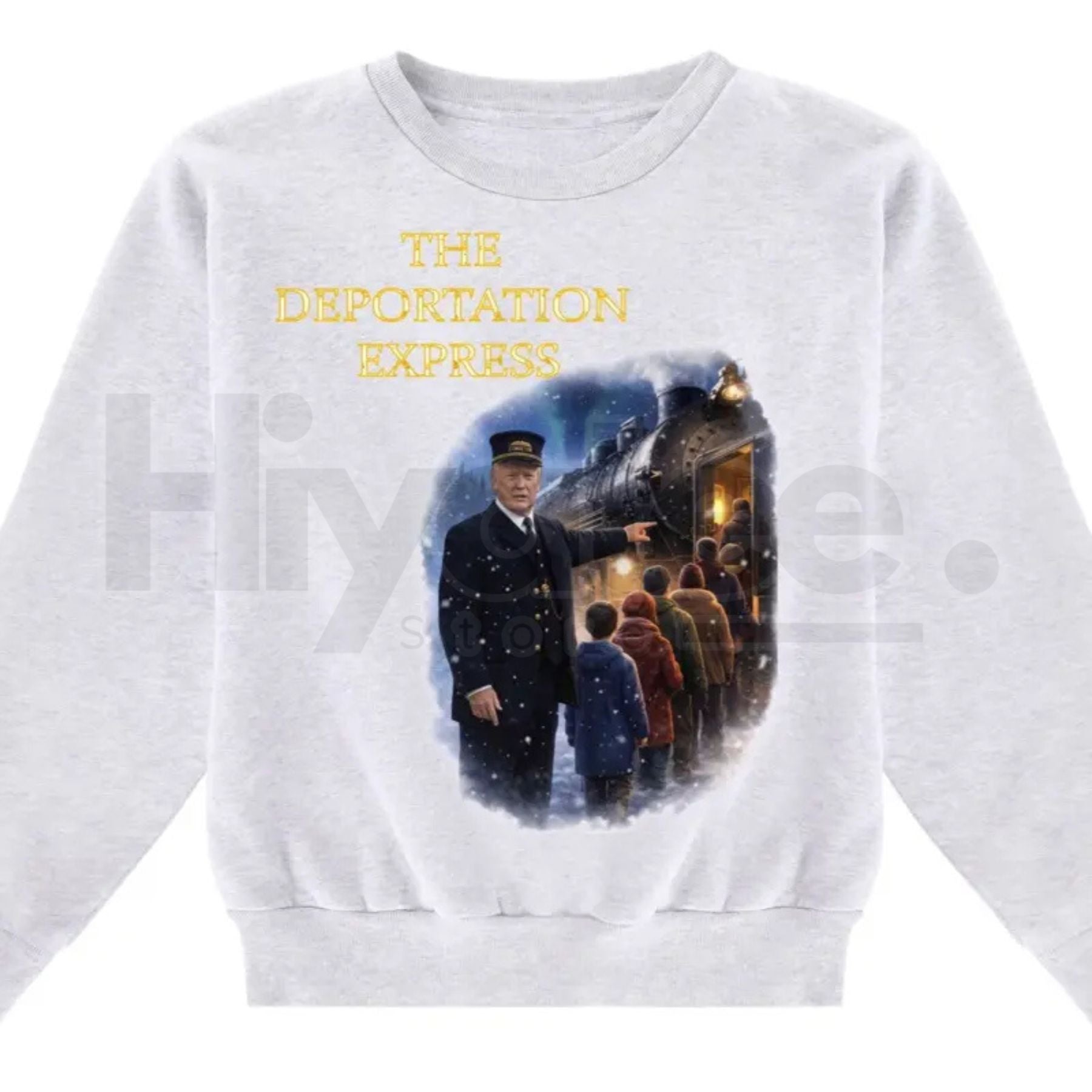 The Deportation Express Funny Sweatshirt: Conductor Trump