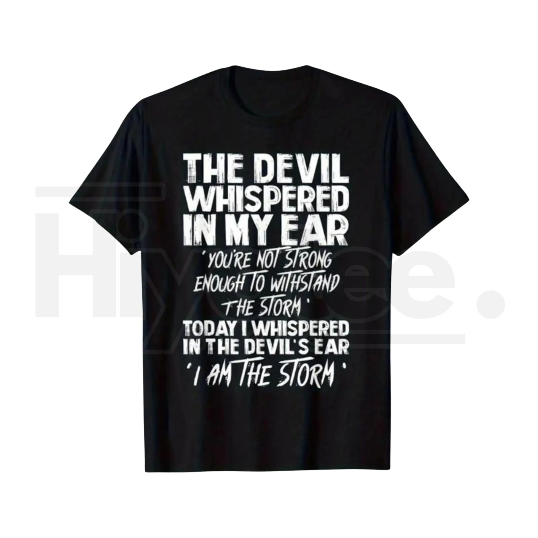 "The Devil Whispered In My Ear" Bold Funny Quote Statement