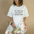 "Yes I Liked Your Story" – Funny Sarcastic Gen Z Social Media Top