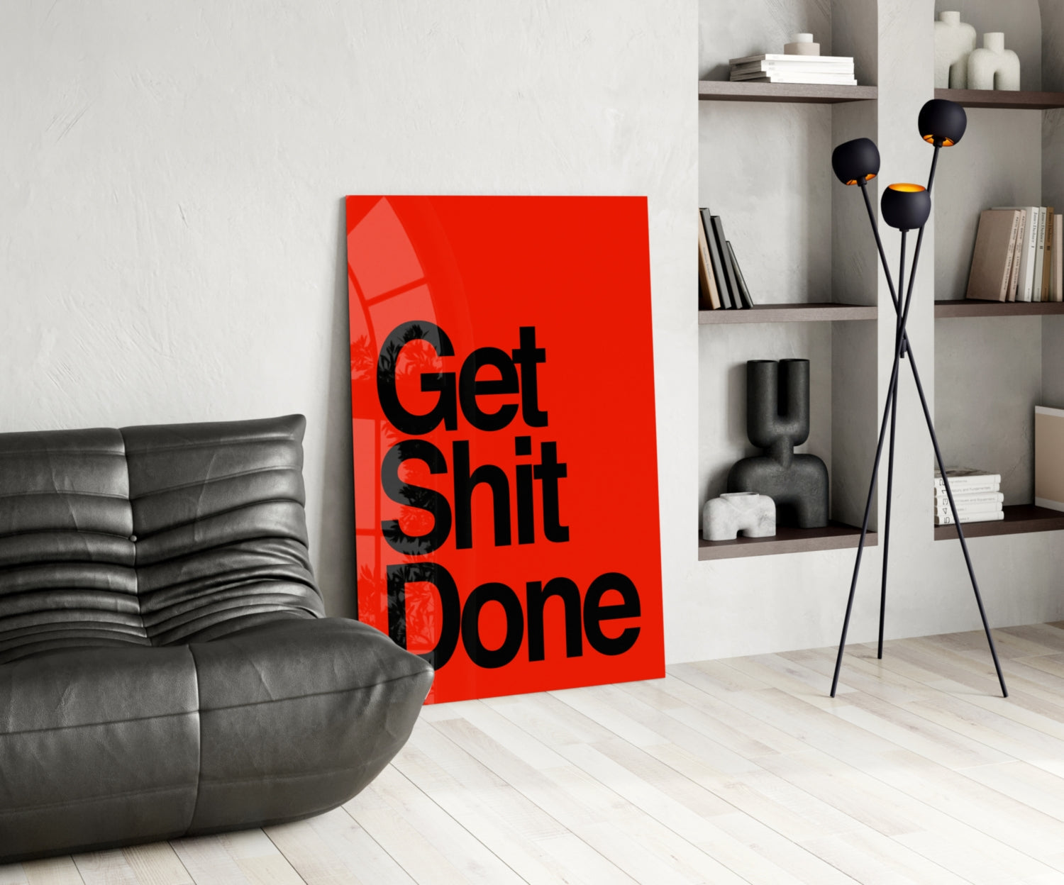 Get Shit Done Glass Wall Art  || Designer Collection