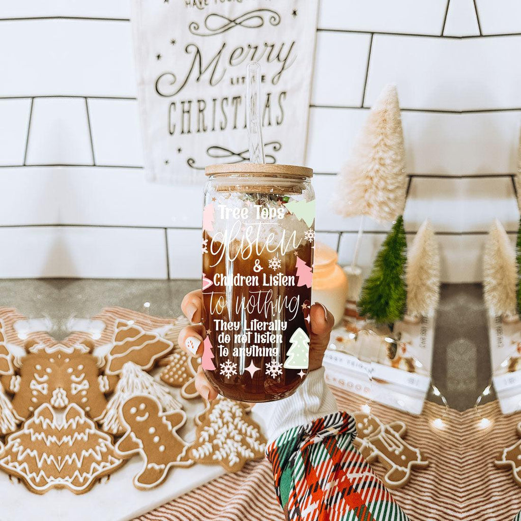 Holiday Funny Insulated Tumbler 17oz Tree Tops Glisten Children Don't Listen Coffee Cup