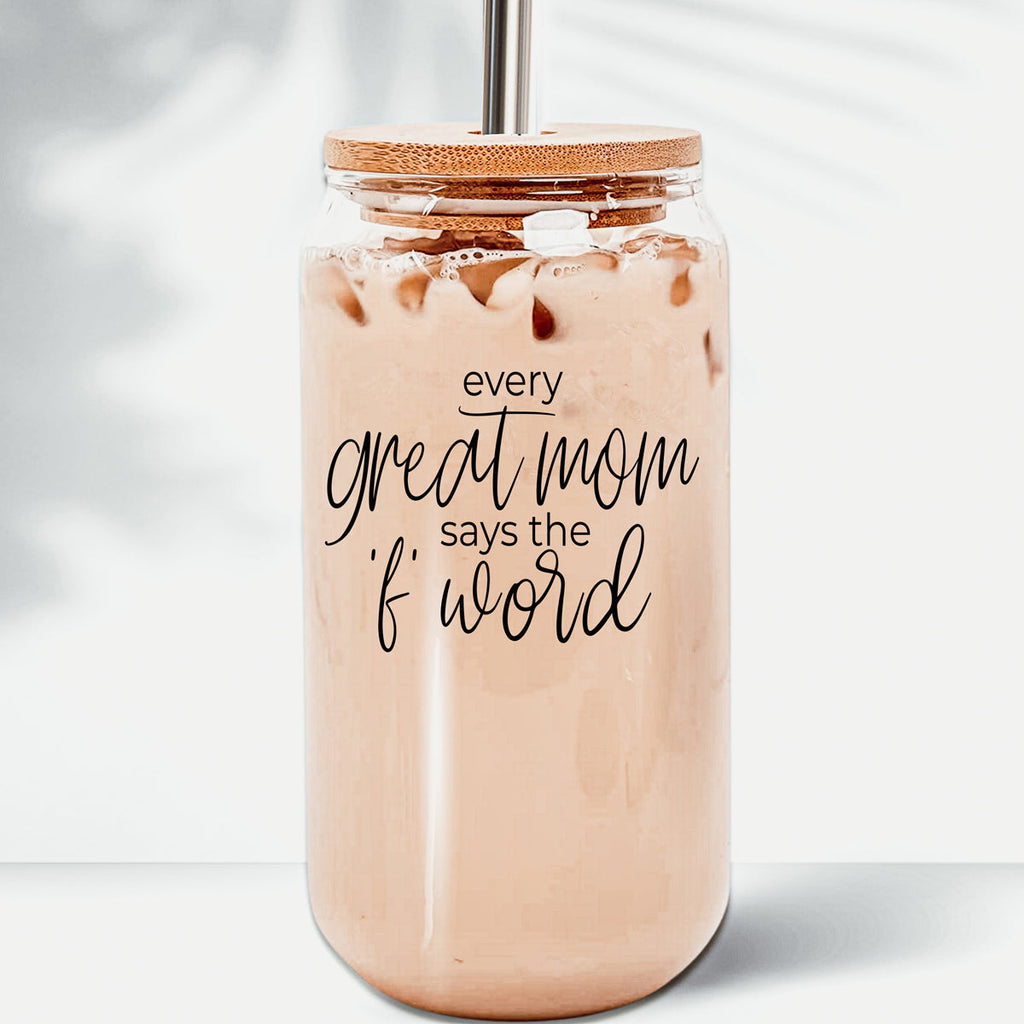 Every Great Mom 17oz Glass Tumbler With Bamboo Lid And Stainless Straws Gift For Mom