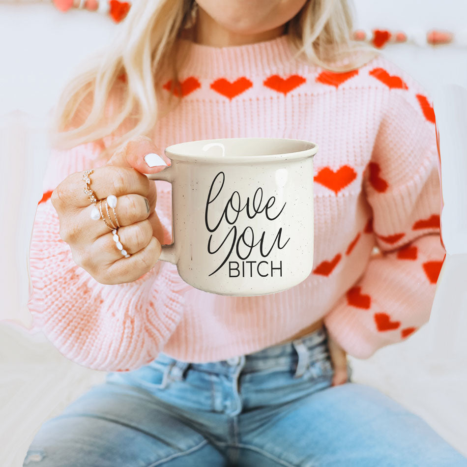 Love You Bitch Ceramic Coffee Mug 14.5oz Funny Sassy Gift For Best Friend