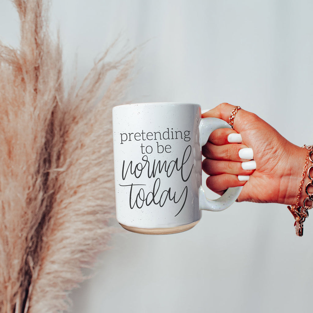 Funny Pretending To Be Normal Today 16oz Ceramic Coffee Mug Office Gift