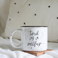 Tired As A Mother Campfire Mug Heavy Duty 15oz Oversized Ceramic Mug White Sesame Glaze Black Rim