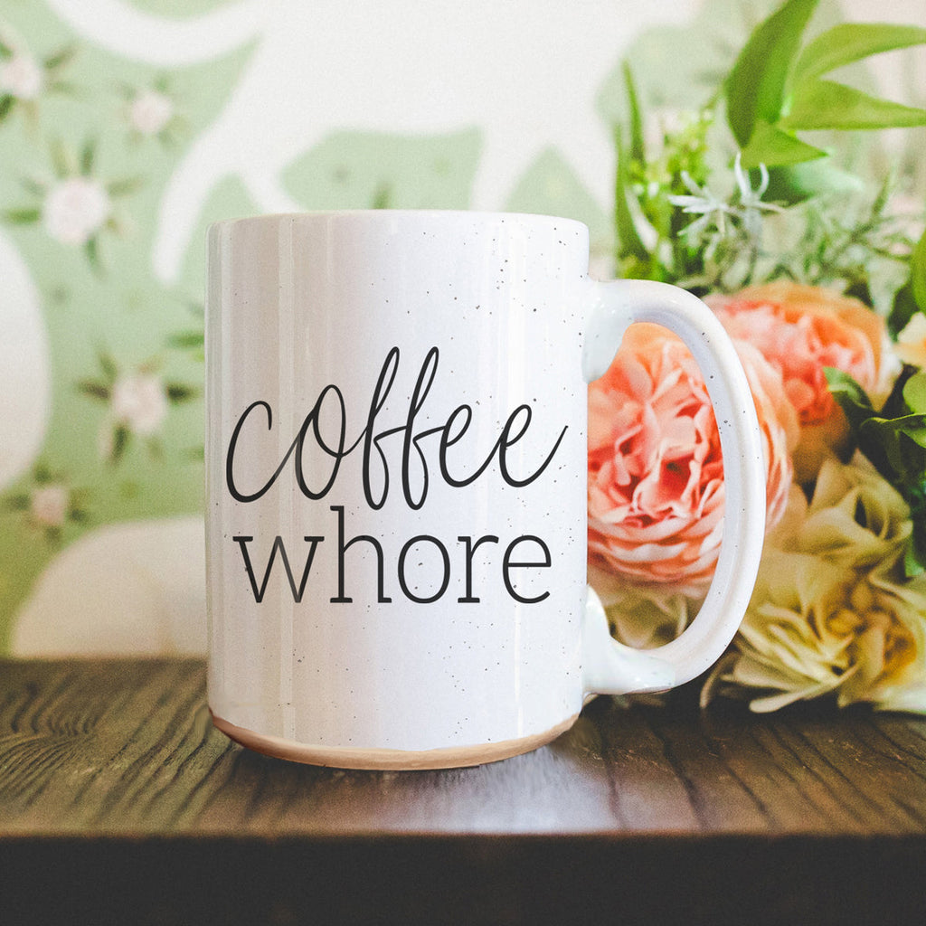 Coffee Whore 16oz Ceramic Coffee Mug - Large Funny Sass Morning Gift