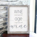 Wine Improves With Age Wood Sign 8x10 Premium Rustic White Grey Hanging Freestanding Decor