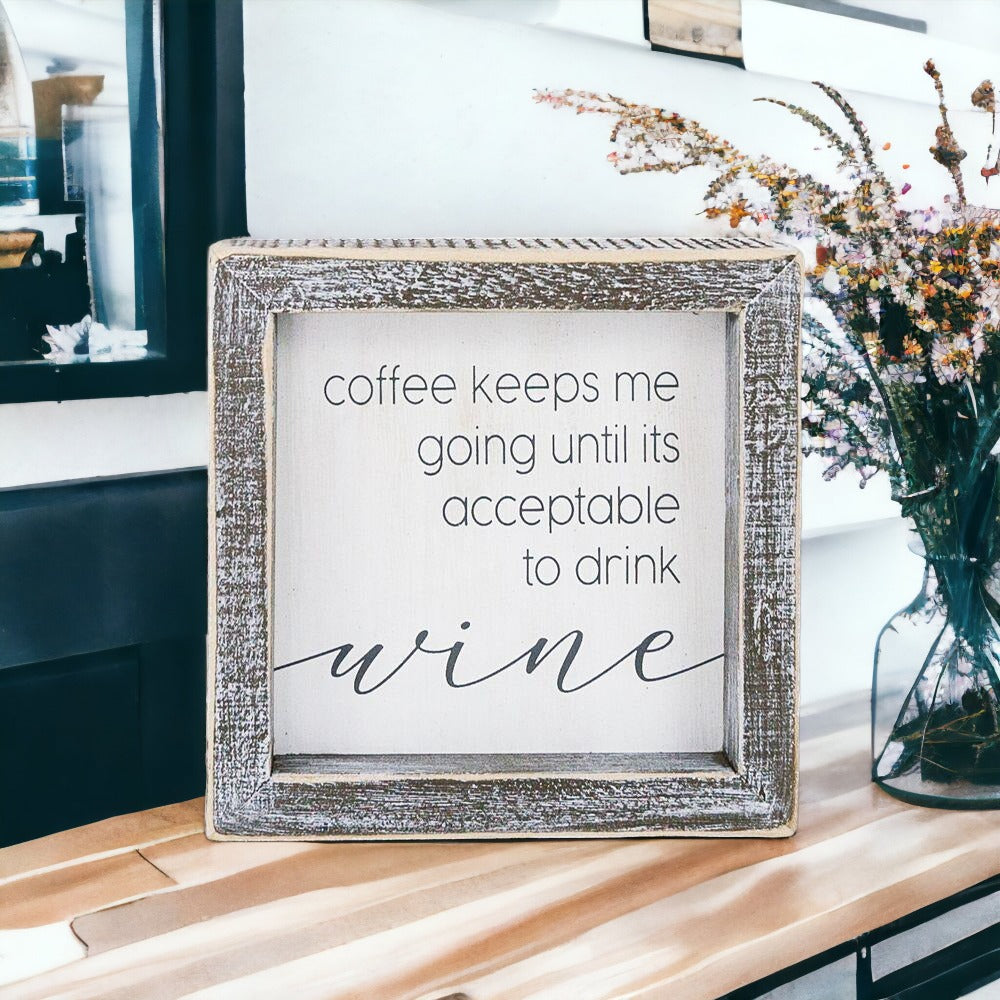 Coffee Until Wine Wood Sign 5x5x1.5 Inch Rustic White Gray Home Decor Funny Quote