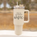 Probably Wine 40oz Tumbler - Insulated Stainless Travel Cup, Funny Wine Flask